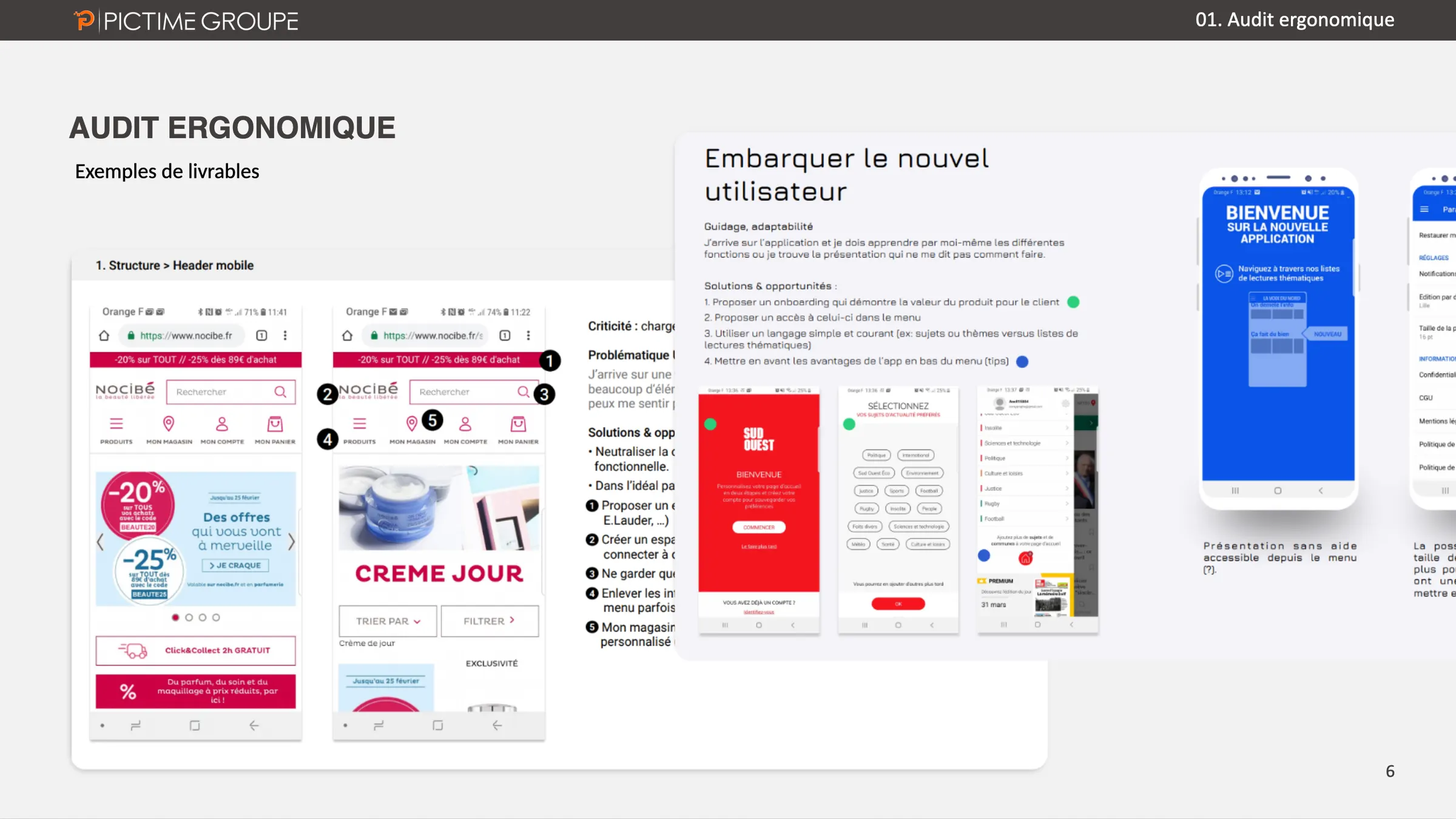 Examples of audit deliverables: Nocibé's annotated mobile header, and a new user's onboarding in an app, with problem and solutions.